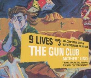 Cover for Gun Club · Mother Juno + 3 (CD) (2006)