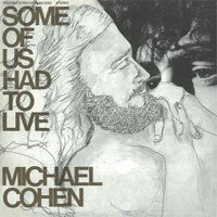 Cover for Michael Cohen · Some of Us Had to Live (CD) (2008)
