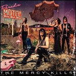 Cover for Mercy Kills, The, Mercy Kills the · Paradise Motel - Mercy Kills the (CD) (2017)