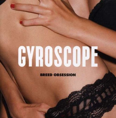 Cover for Gyroscope · Breed Obsession (CD) (2008)