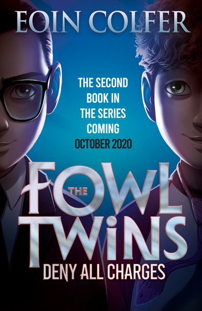 Deny All Charges - The Fowl Twins - Eoin Colfer - Books - HarperCollins Publishers - 9780008324865 - October 20, 2020