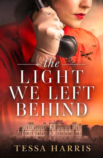 Cover for Tessa Harris · The Light We Left Behind (Paperback Book) (2022)