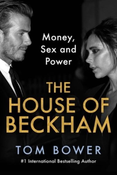 Tom Bower · House of Beckham (Bok) (2024)