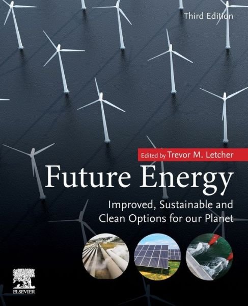 Cover for Trevor Letcher · Future Energy: Improved, Sustainable and Clean Options for Our Planet (Taschenbuch) (2020)