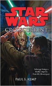 Cover for Paul S. Kemp · Star Wars: Crosscurrent - Star Wars (Paperback Bog) (2010)