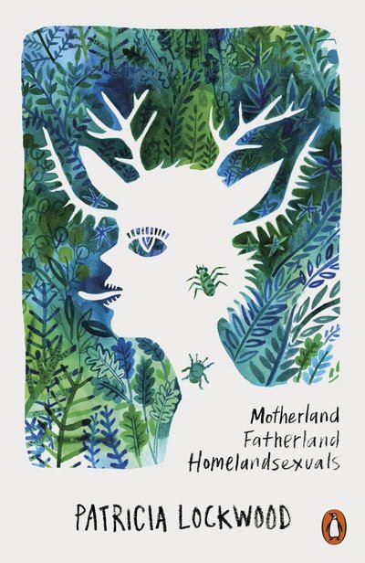 Cover for Patricia Lockwood · Motherland Fatherland Homelandsexuals (Paperback Bog) (2017)