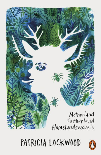 Cover for Patricia Lockwood · Motherland Fatherland Homelandsexuals (Taschenbuch) (2017)