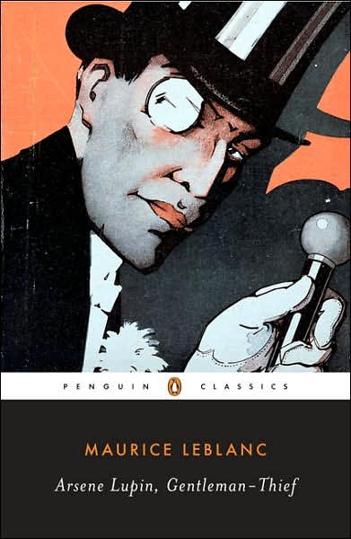 Cover for Maurice Leblanc · Arsene Lupin, Gentleman-Thief (Taschenbuch) (2007)