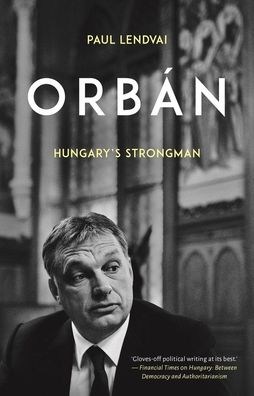 Cover for Paul Lendvai · Orban (Inbunden Bok) (2018)