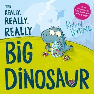 Cover for Richard Byrne · The Really, Really, Really Big Dinosaur (Taschenbuch) (2019)