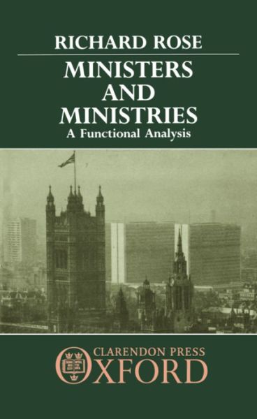 Cover for Rose · Ministers and Ministries: A Functional Analysis (Inbunden Bok) (1987)