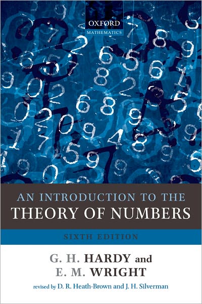 An Introduction to the Theory of Numbers - Hardy, G. H. (Formerly of the University of Cambridge) - Books - Oxford University Press - 9780199219865 - July 31, 2008