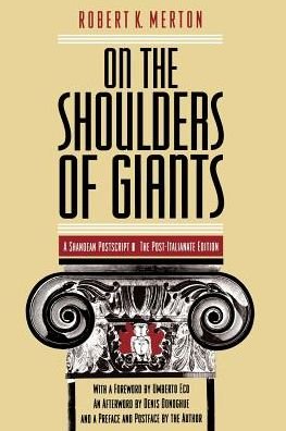Cover for Robert K. Merton · On the Shoulders of Giants – The Post–Italianate Edition (Pocketbok) (1993)