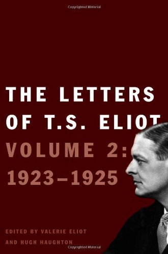 Cover for T. S. Eliot · The Letters of T. S. Eliot: Volume 2: 1923-1925 (Innbunden bok) (2011)