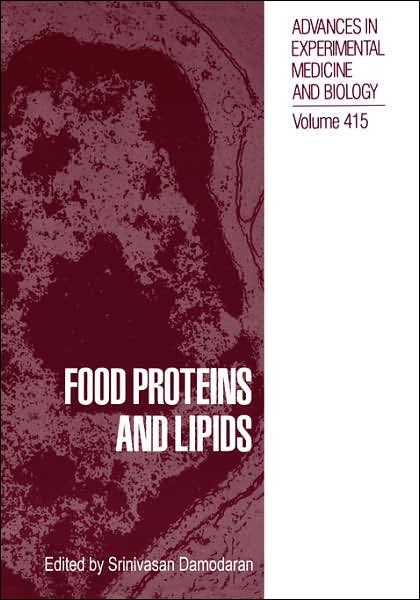 Cover for S Damodaran · Food Proteins and Lipids - Advances in Experimental Medicine and Biology (Hardcover Book) [1997 edition] (1997)