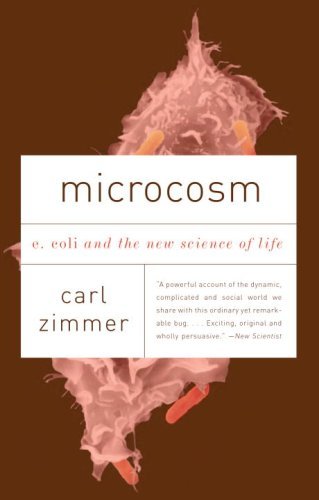 Microcosm: E. Coli and the New Science of Life (Vintage) - Carl Zimmer - Livres - Vintage - 9780307276865 - 14 juillet 2009