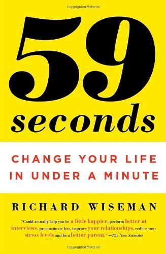 Cover for Richard Wiseman · 59 Seconds: Change Your Life in Under a Minute (Taschenbuch) (2010)