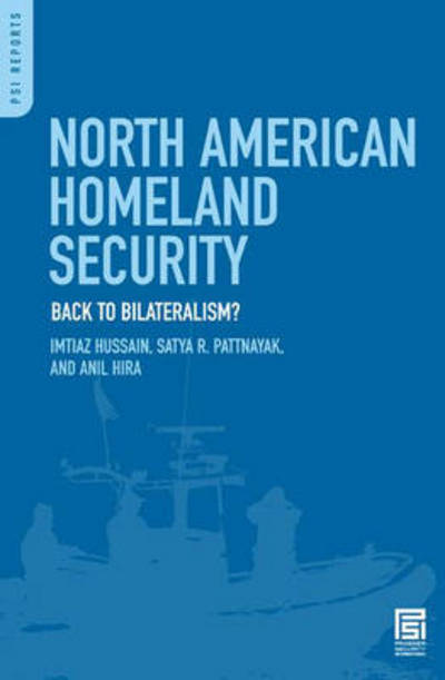 Cover for Imtiaz Hussain · North American Homeland Security: Back to Bilateralism? - Praeger Security International (Hardcover Book) (2008)