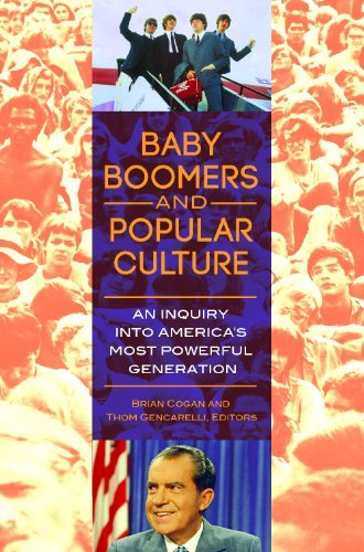 Cover for Gencarelli, Thom, Ph.D. · Baby Boomers and Popular Culture: An Inquiry into America's Most Powerful Generation (Innbunden bok) (2014)
