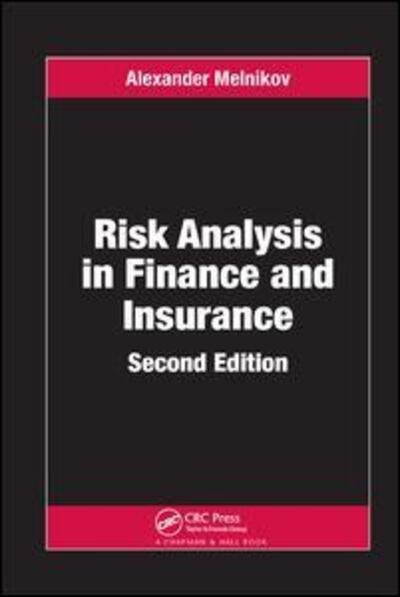 Cover for Alexander Melnikov · Risk Analysis in Finance and Insurance (Paperback Book) (2019)