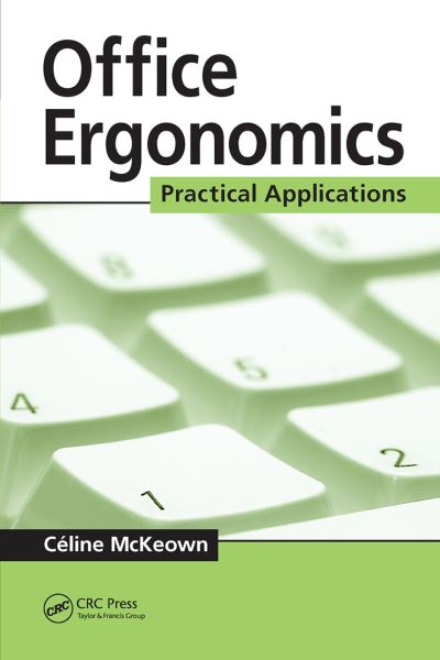 Cover for Celine McKeown · Office Ergonomics: Practical Applications (Paperback Book) (2019)