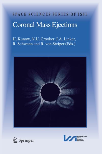 Cover for H Kunow · Coronal Mass Ejections - Space Sciences Series of ISSI (Hardcover Book) (2007)