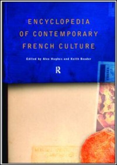 Cover for Alex Hughes · Encyclopedia of Contemporary French Culture (Hardcover Book) (1998)