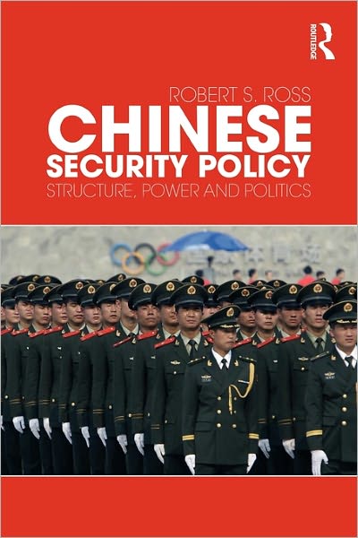 Cover for Robert Ross · Chinese Security Policy: Structure, Power and Politics (Paperback Book) (2009)