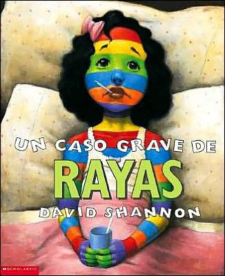 Un Caso Grave De Rayas - David Shannon - Bøker - Scholastic en Espanol - 9780439409865 - 1. oktober 2002