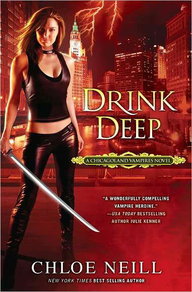 Cover for Chloe Neill · Drink Deep - Chicagoland Vampires (Paperback Book) (2011)