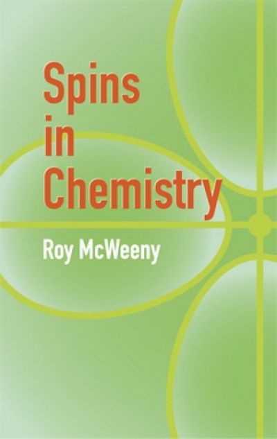 Cover for R Mcweeny · Spins in Chemistry - Dover Books on Chemistry (Paperback Book) (2004)