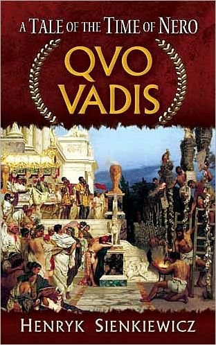 Cover for Henryk Sienkiewicz · Quo Vadis: A Tale of the Time of Nero (Paperback Bog) (2011)