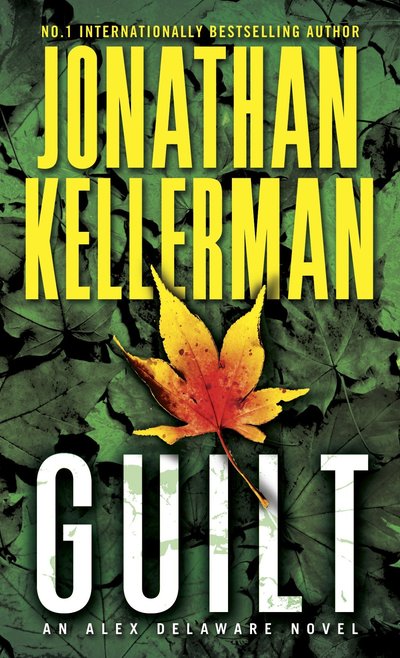 Cover for Jonathan Kellerman · Guilt - an alex delaware novel (Paperback Book) (2013)