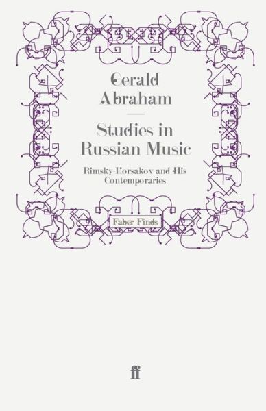 Cover for Doctor Gerald Abraham · Studies in Russian Music: Rimsky-Korsakov and His Contemporaries (Paperback Book) [Main edition] (2011)