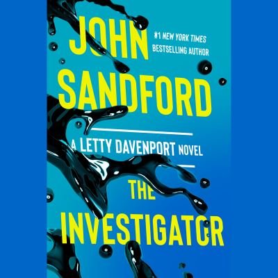 Cover for John Sandford · The Investigator - A Letty Davenport Novel (Audiobook (CD)) (2022)