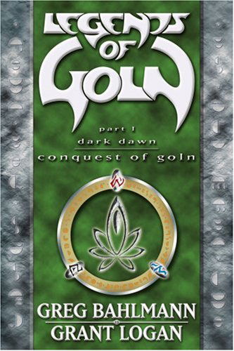 Cover for Grant Logan · Legends of Goln: Part I Dark Dawn (Pocketbok) (2005)