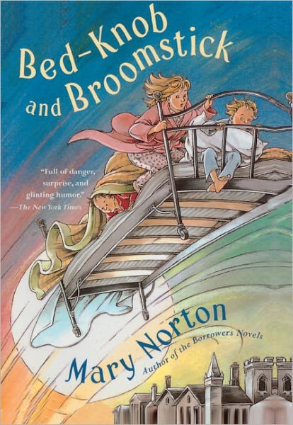 Cover for Mary Norton · Bed-knob and Broomstick (Hardcover bog) [Turtleback School &amp; Library Binding edition] (2000)