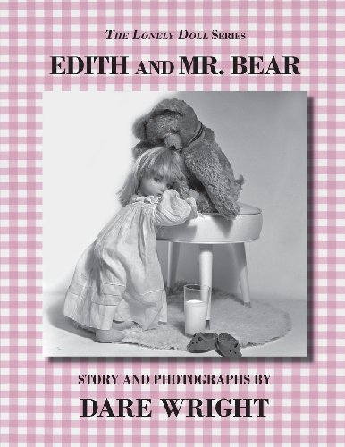 Cover for Dare Wright · Edith and Mr. Bear (The Lonely Doll Series) (Paperback Book) [Remastered and Enhanced edition] (2013)