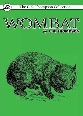 Cover for C K Thompson · Wombat (Pocketbok) (2018)