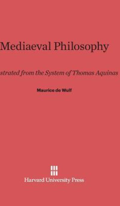 Cover for Maurice de Wulf · Mediaeval Philosophy (Hardcover Book) (1922)