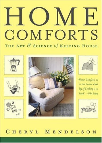 Cover for Cheryl Mendelson · Home Comforts: the Art and Science of Keeping House (Paperback Bog) [Reprint edition] (2005)