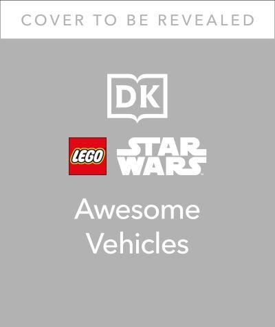 Cover for Simon Hugo · LEGO Star Wars Awesome Vehicles (Gebundenes Buch) [Library edition] (2022)