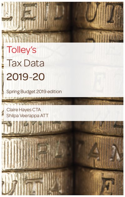 Tolley's Tax Data 2019-20 - Claire Hayes - Livros - LexisNexis UK - 9780754555865 - 28 de fevereiro de 2019