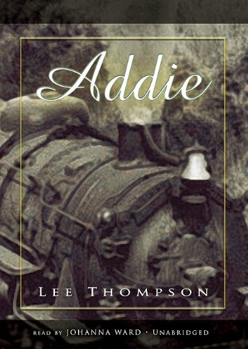 Cover for Lee Thompson · Addie: Library Edition (Lydbog (CD)) [Unabridged edition] (2005)