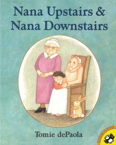 Cover for Tomie Depaola · Nana Upstairs and Nana Downstairs (Hardcover Book) [Turtleback School &amp; Library Binding edition] (2000)