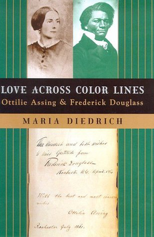 Cover for Maria Diedrich · Love Across Color Lines: Ottilie Assing and Frederick Douglass (Paperback Book) [First edition] (2000)