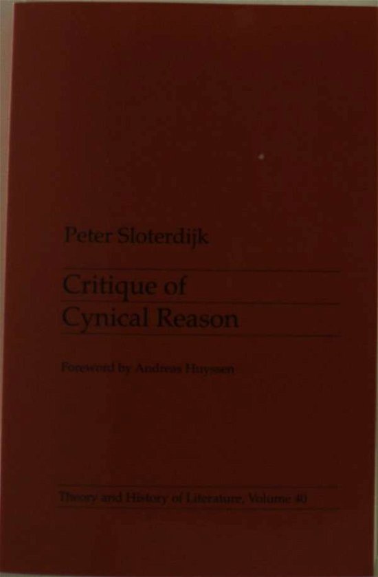 Cover for Peter Sloterdijk · Critique Of Cynical Reason - Theory and History of Literature (Paperback Bog) (1988)