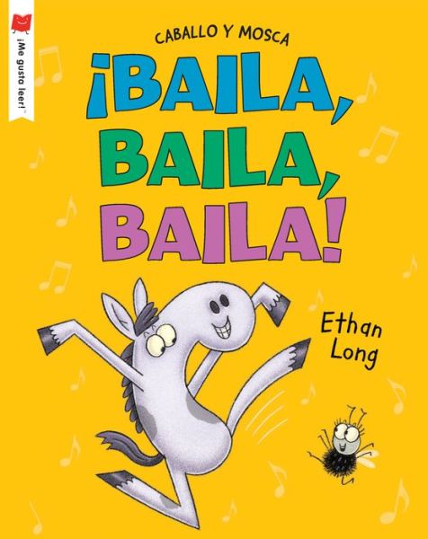 !Baila, baila, baila! - !Me gusta leer! - Ethan Long - Książki - Holiday House Inc - 9780823446865 - 29 września 2020