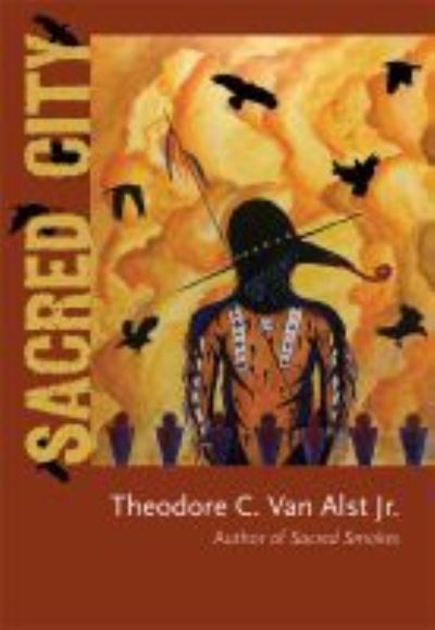 Cover for Theodore C. Van Alst · Sacred City (Paperback Book) (2021)