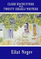 Cover for Eilat Negev · Close Encounters with Twenty Israeli Writers (Paperback Book) (2003)